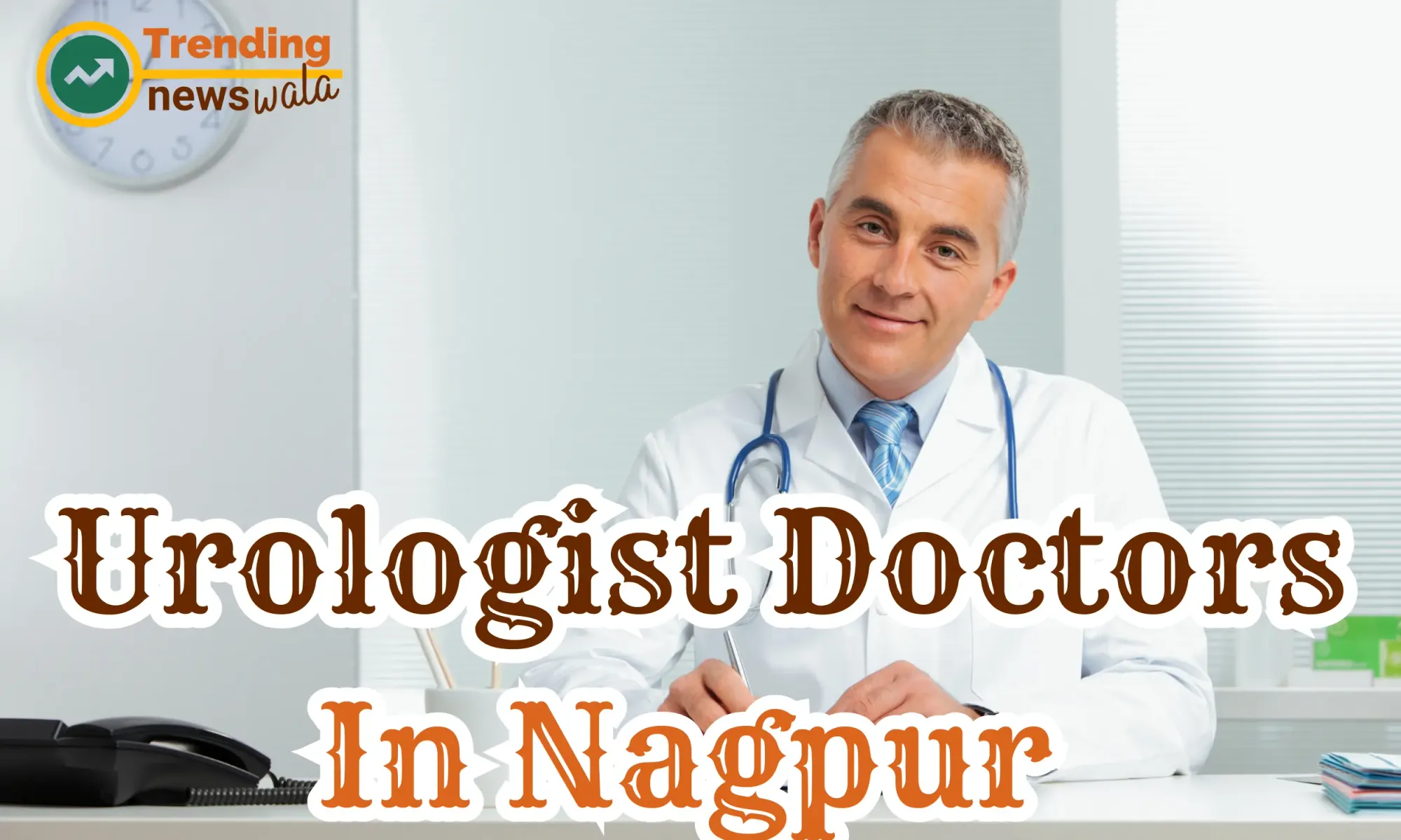 Best Urologist Doctors In Nagpur