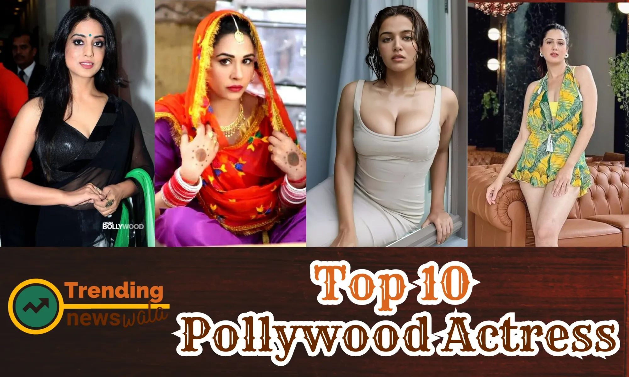 Top 10 Pollywood Actress