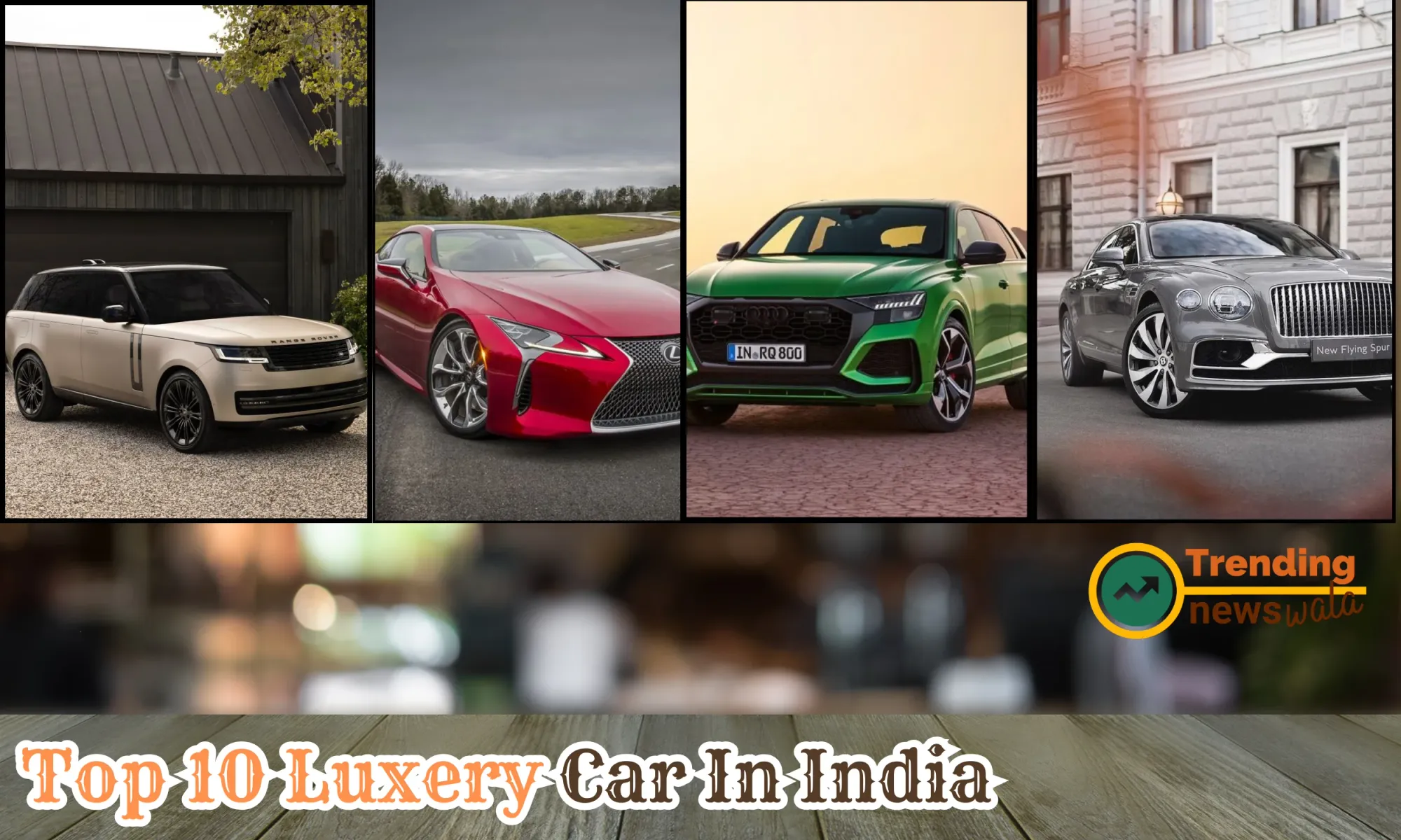 Top 10 Luxery Car In India