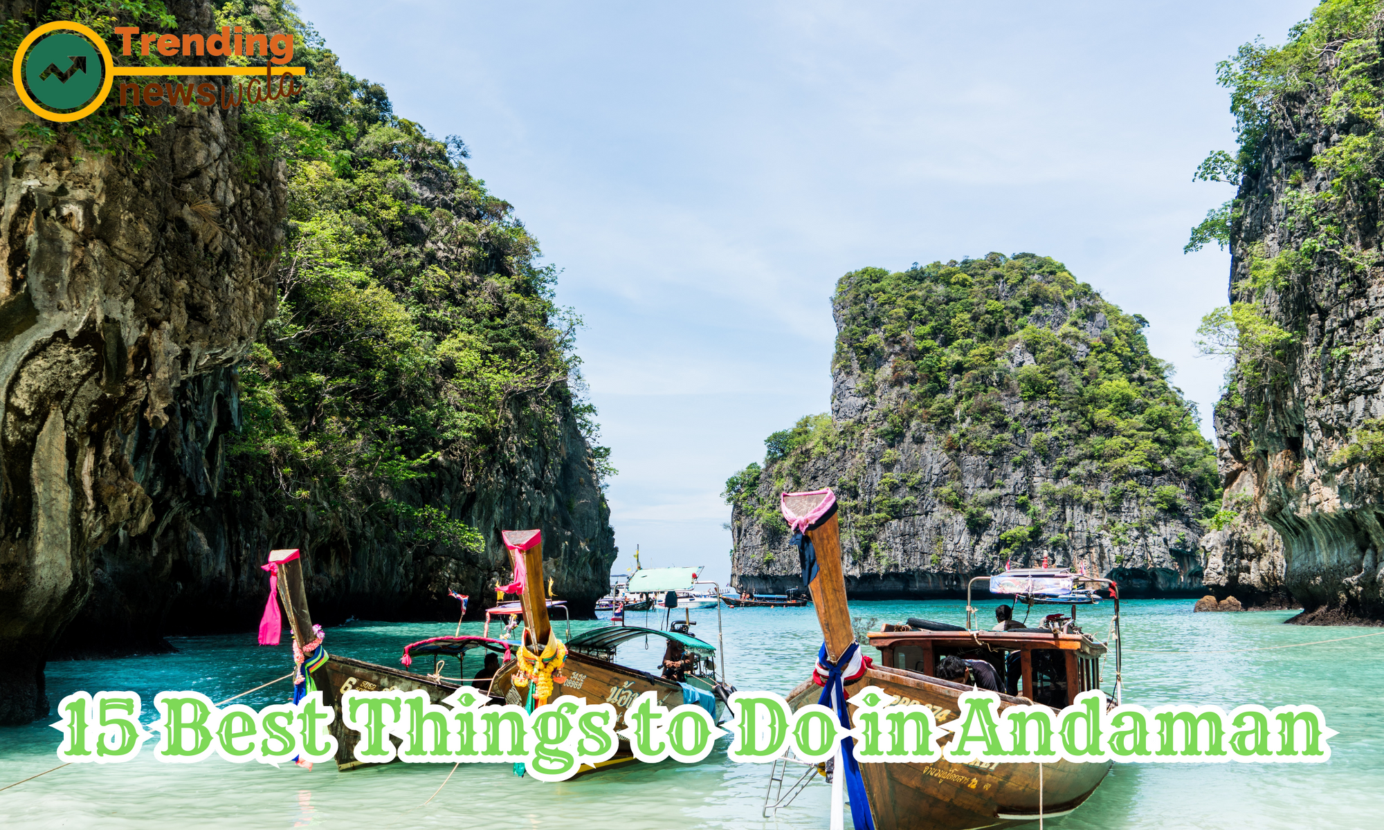 15 Best Things to Do in Andaman