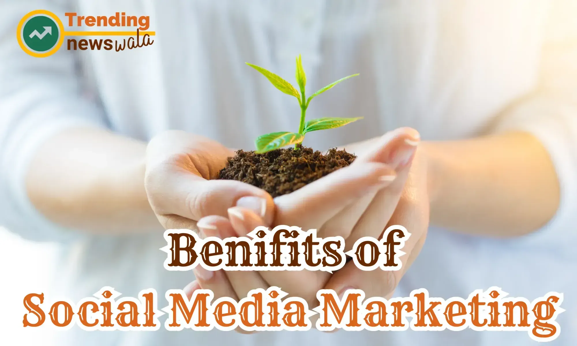 Benefits of Social Media Marketing, Nasik