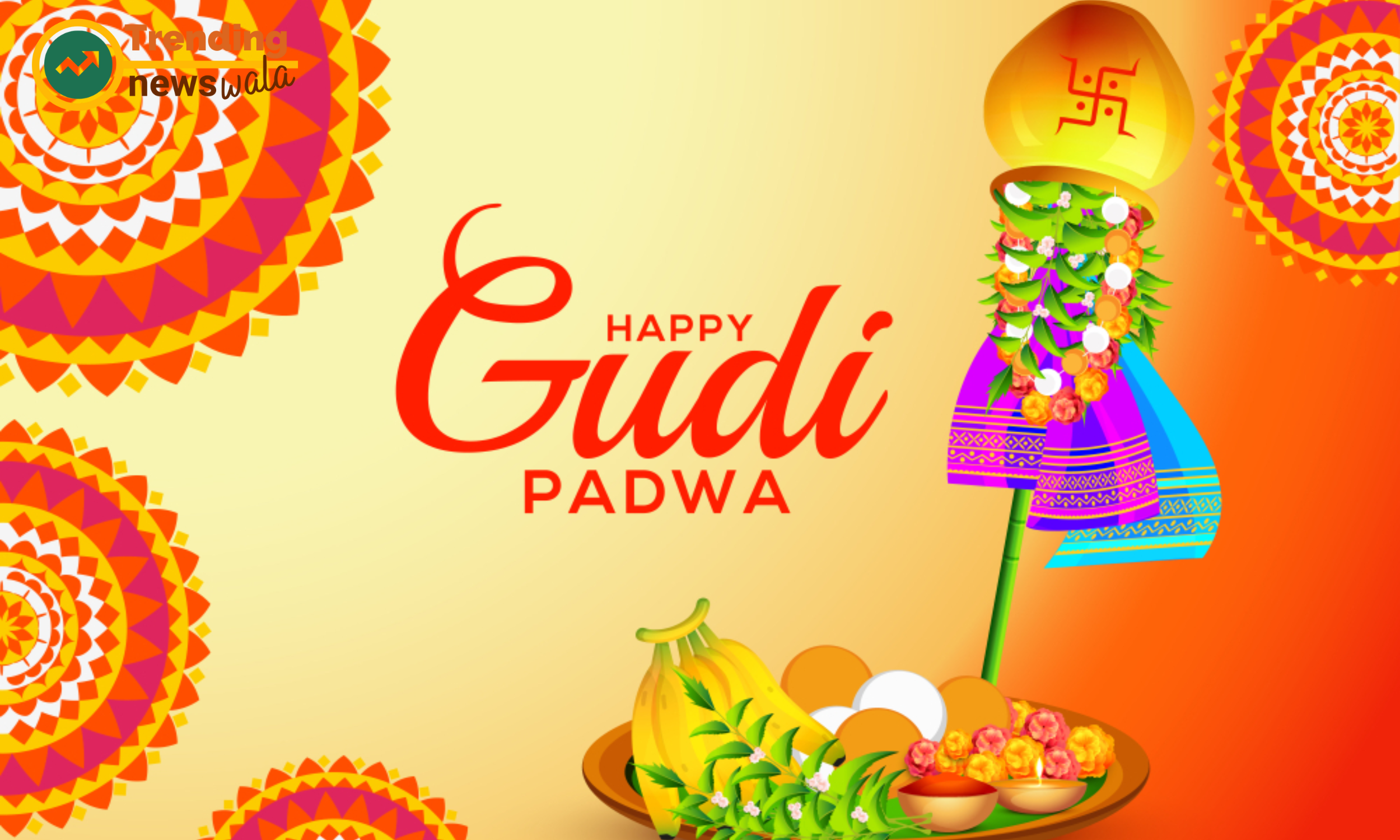 Gudi Padwa (Ugadi or Chaitra Shukla Pratipada) Gudi Padwa is incomplete without indulging in sweet delicacies such as Puran Poli, Shrikhand, and Sakhar Bhaat.