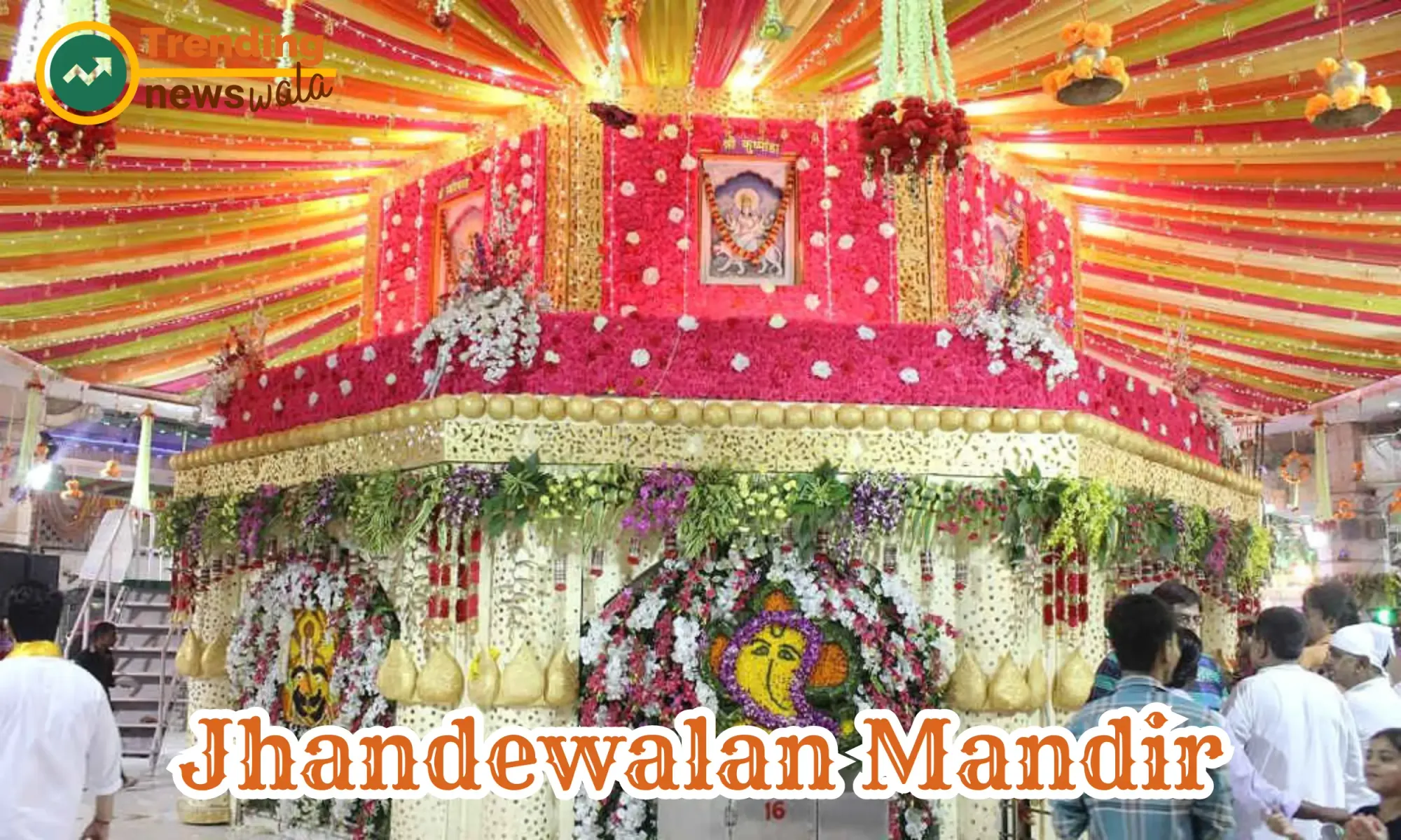 The Jhandewalan Mandir, also known as the Jhandewala Temple, is an ancient Hindu temple