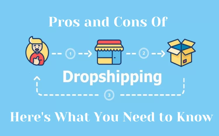 Pros and Cons of Dropshipping