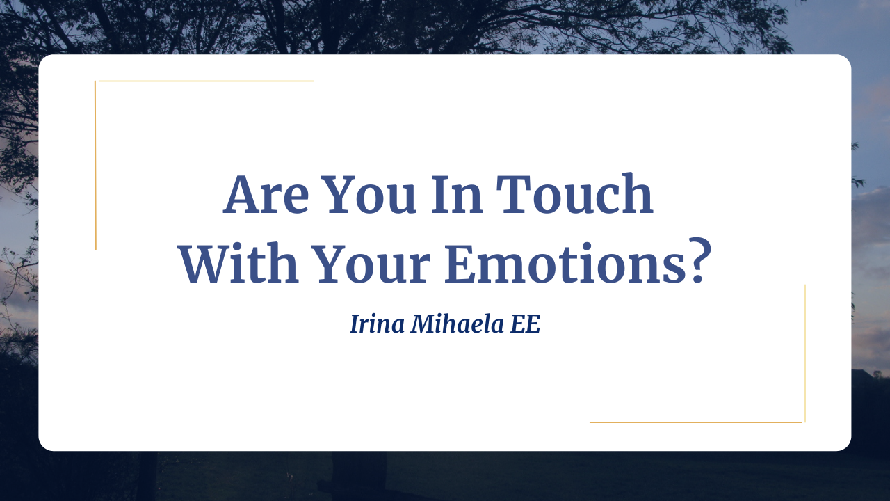 Get in Touch With your Emotions