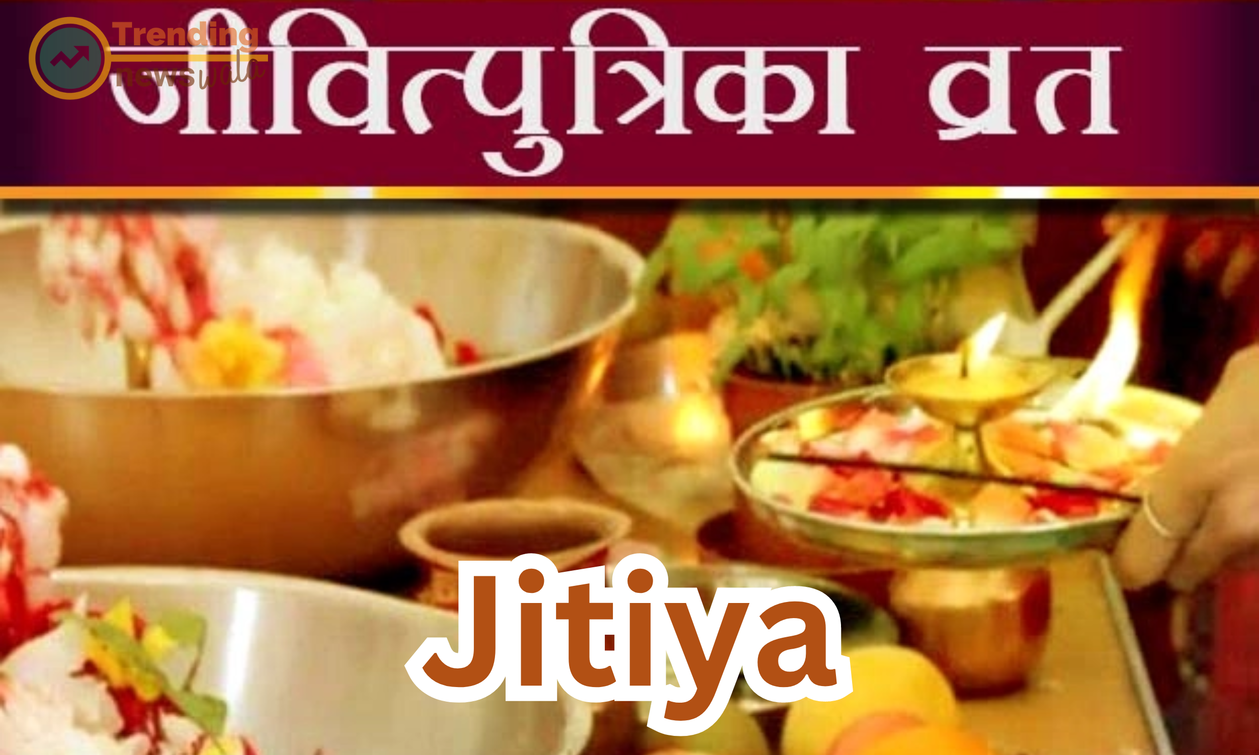 Jitiya is the observance of Vrat by mothers