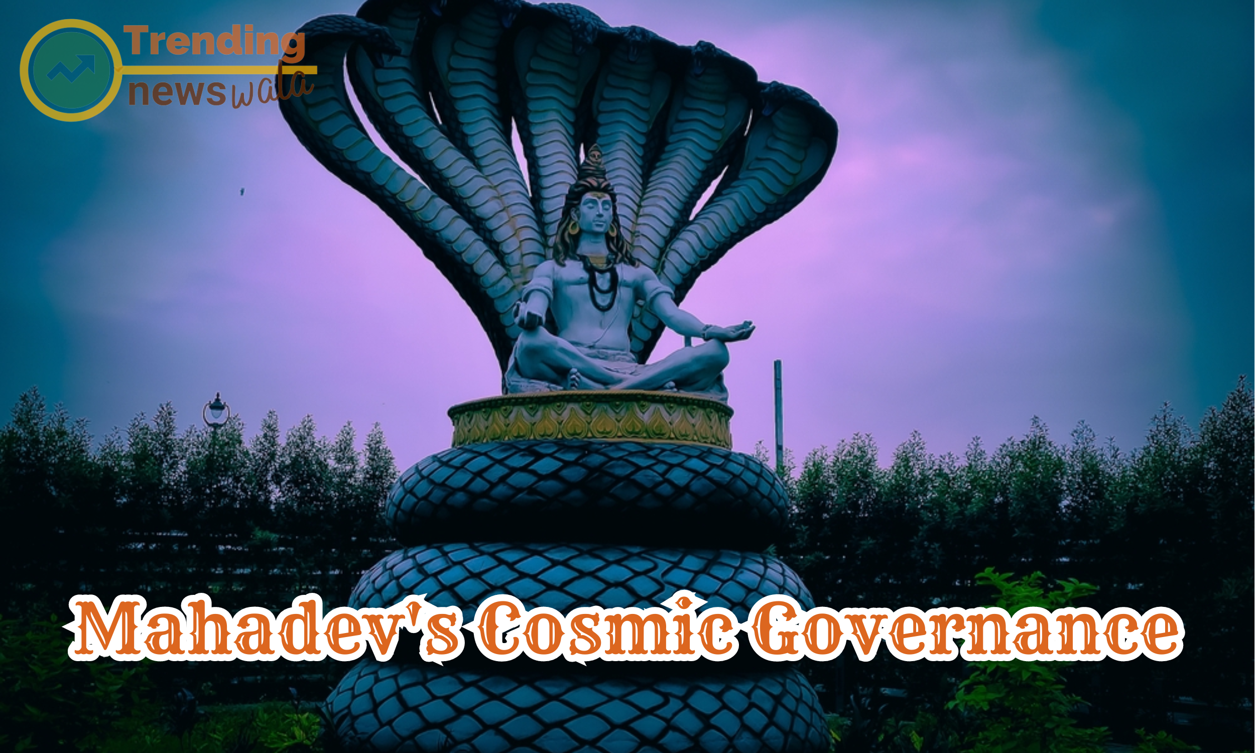 Mahadev involves a deep understanding of his cosmic governance