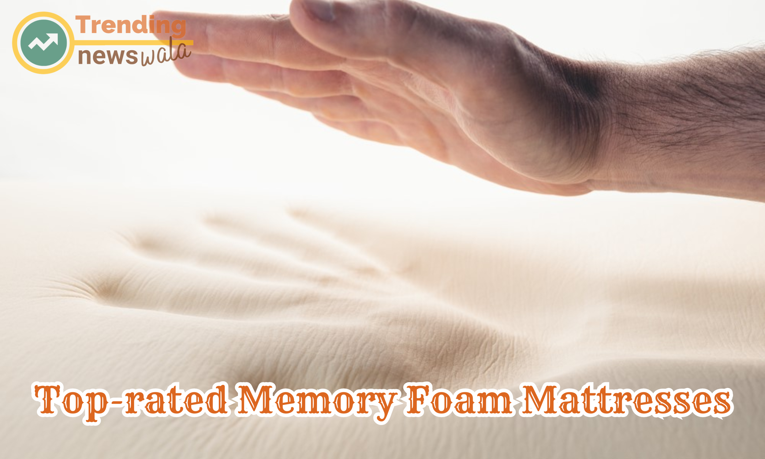 Contribute to the recognition of memory foam mattresses as top-rated
