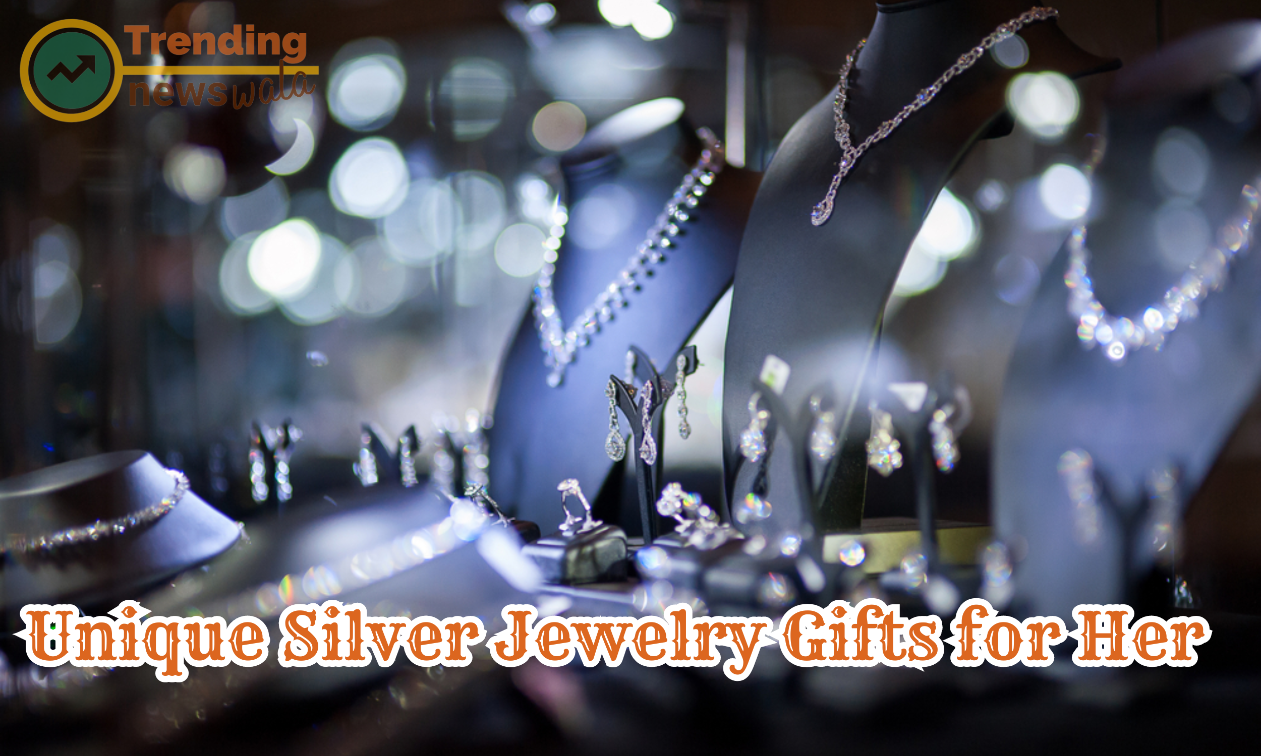 Unique silver jewelry gifts for her offer a wide array of options