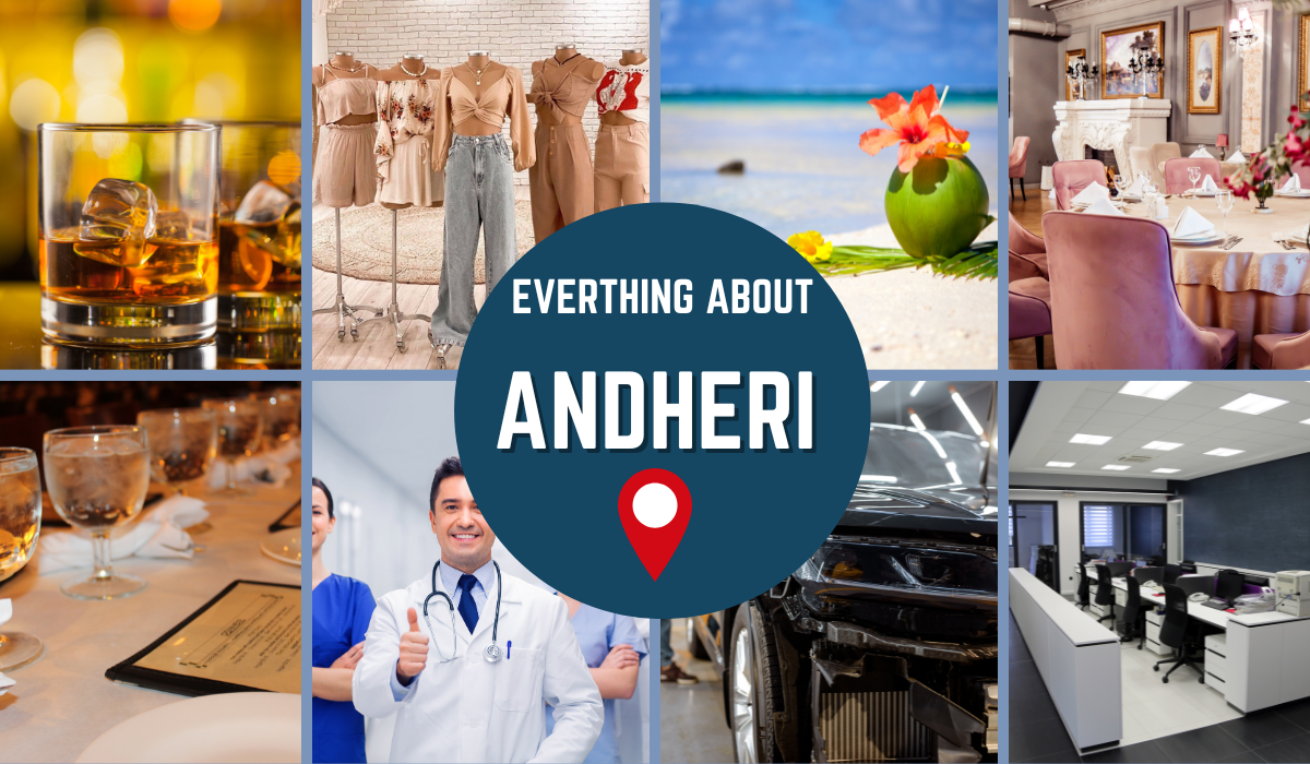 Everything About Andheri