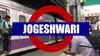 Jogeshwari - Everything You Need To Know About Jogeshwari( Updeted-2022)