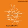 Gayatri Mantra benefits and meaning