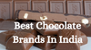 Top 10 Best Dark Chocolate Brands in India