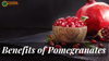 10 Benefits of Pomegranates
