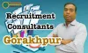 Placement & Recruitment Consultants In Gorakhpur