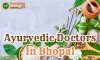 Ayurvedic Doctors In Bhopal