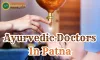 Ayurvedic Doctors In Patna