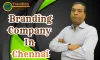 Branding Company in Chennai