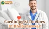 Cardiologist Doctors In Bhubaneswar