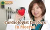 Cardiologist Doctors In Meerut