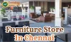 Furniture Store In Chennai