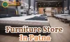 Furniture Store In Patna