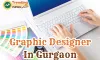 Graphic Designer In Gurgaon