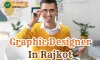Graphic Designer In Rajkot