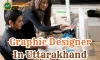 Graphic Designer In Uttarakhand