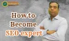 How to become SEO expert