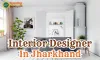 Interior Designer In Jharkhand