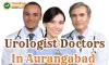 Best Urologist Doctors In Aurangabad