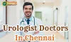 Best Urologist Doctors in Chennai