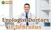 Urologist Doctors In Dehradun
