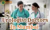Top Urologist Doctors in Mumbai