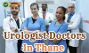 Best Urologist Doctors In Thane