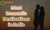 20 Most Romantic Destinations in India