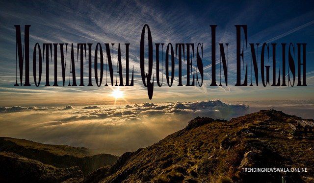 Motivational Quotes In English