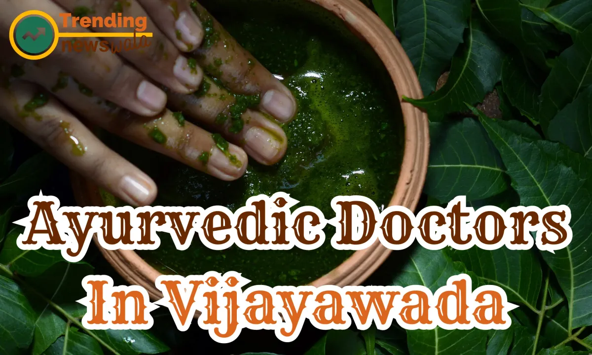 Ayurvedic Doctors In Vijayawada