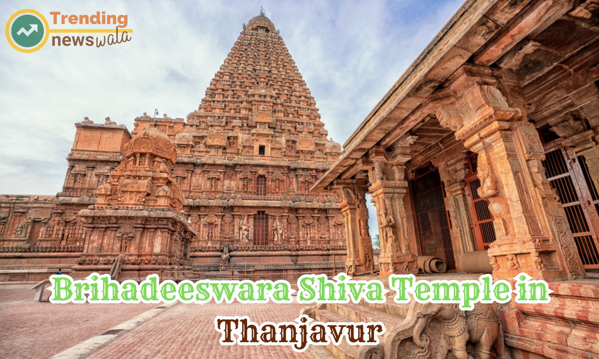 Brihadeeswara Shiva Temple in Thanjavur