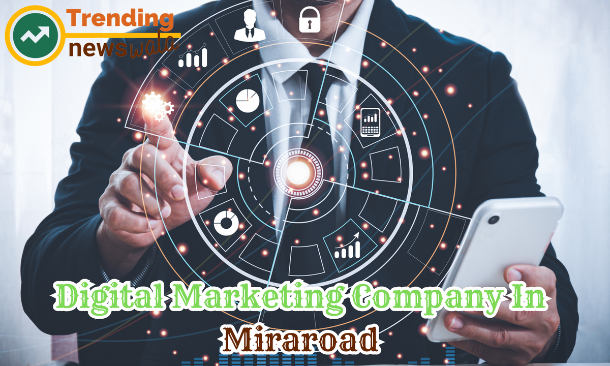Digital Marketing Company In Miraroad