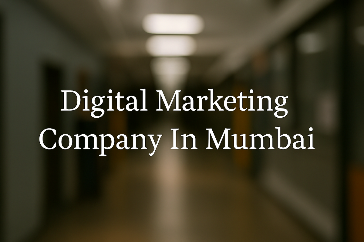 Digital Marketing Company in Mumbai