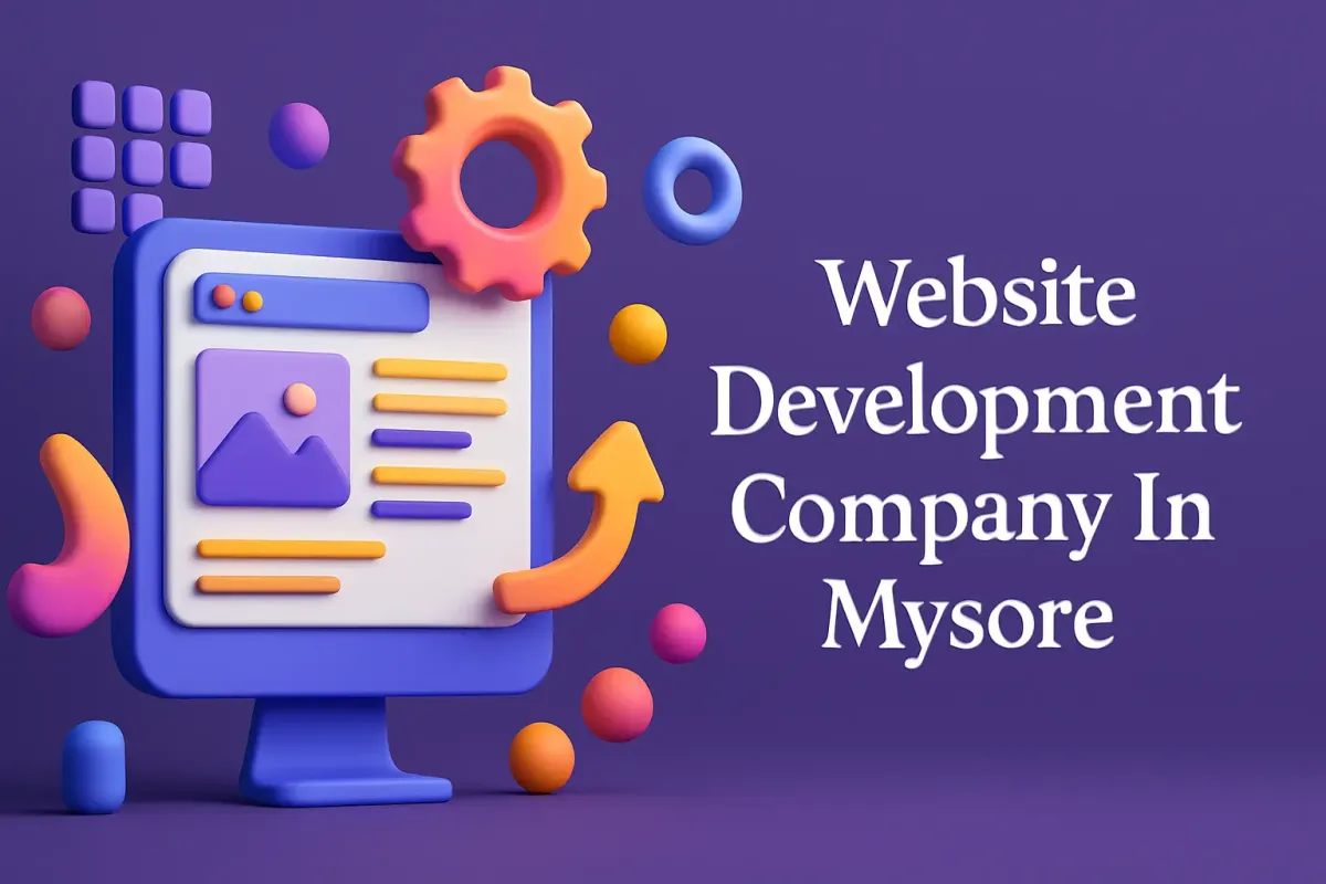 Colorful 3D graphic of a website screen with bold text "Website Development Company In Mysore".