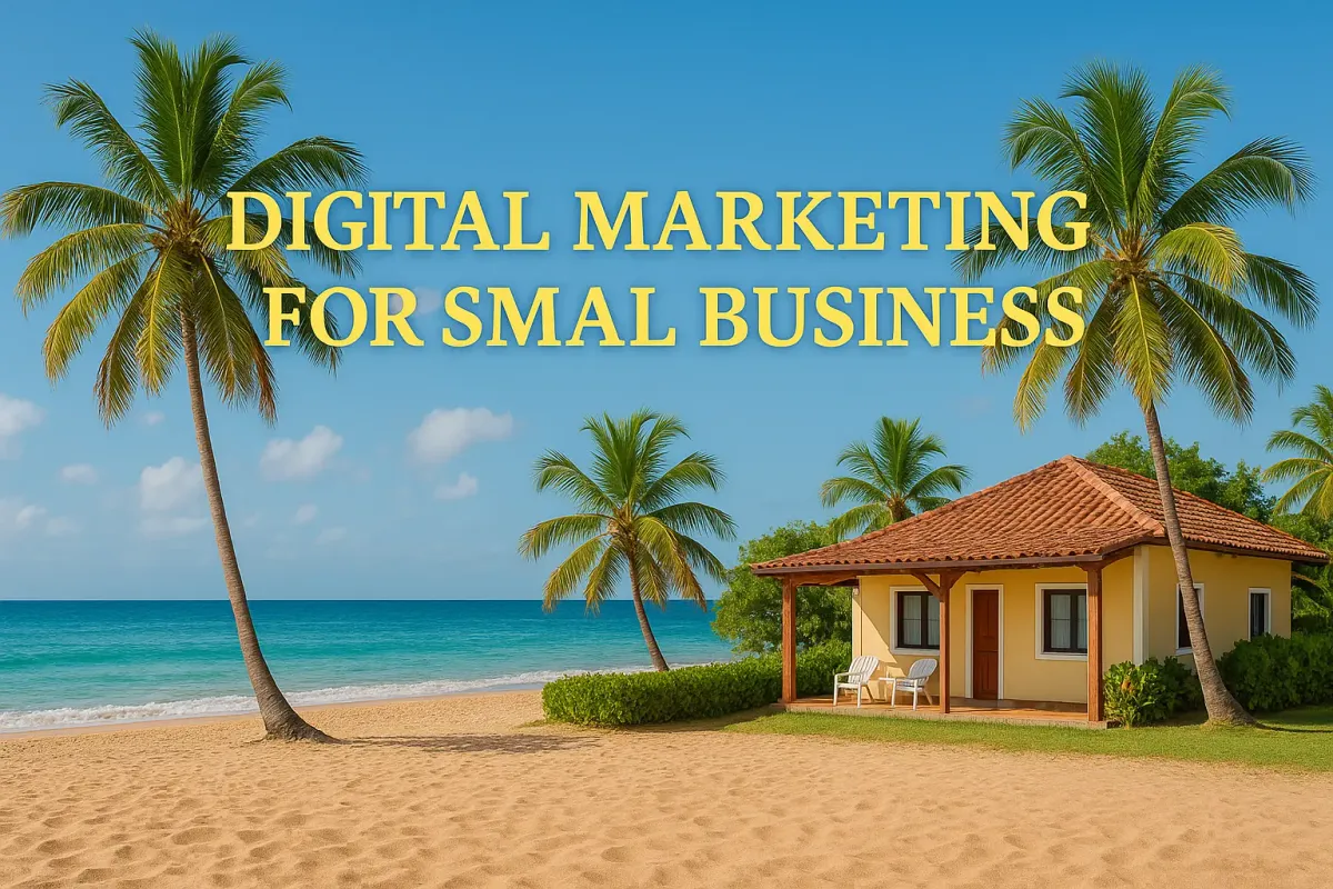 Small beachfront hotel with palm trees and ocean, featuring “Digital Marketing for Small Business” text overlay.
