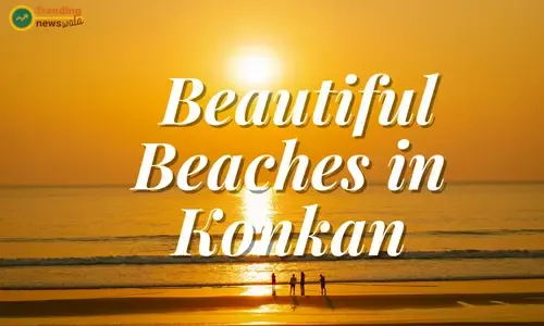 Top 10 Most Beautiful Beaches in Konkan