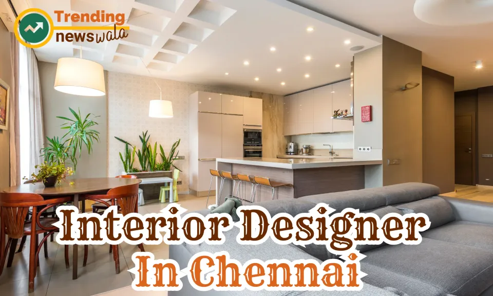 Interior Designers In Chennai