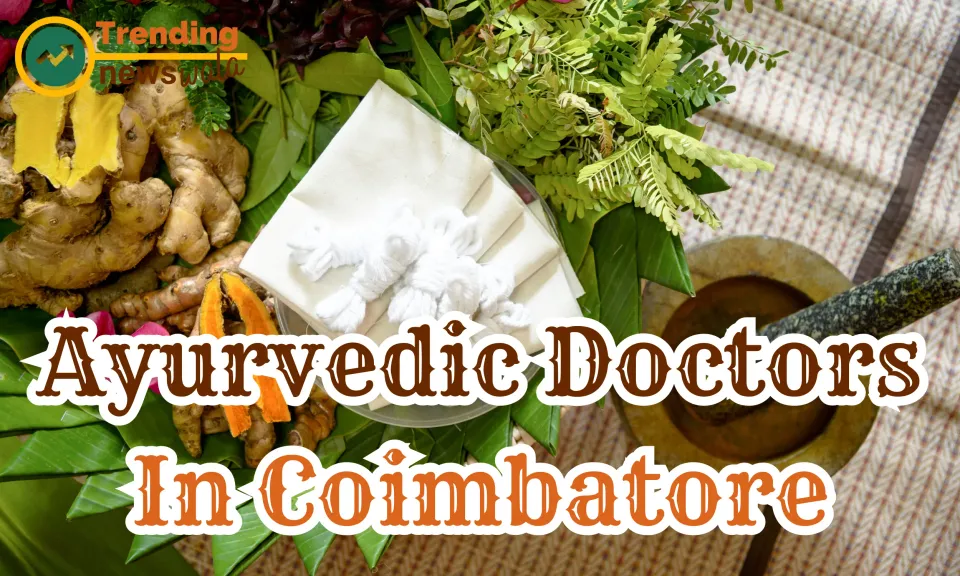 Ayurvedic Doctors In Coimbatore