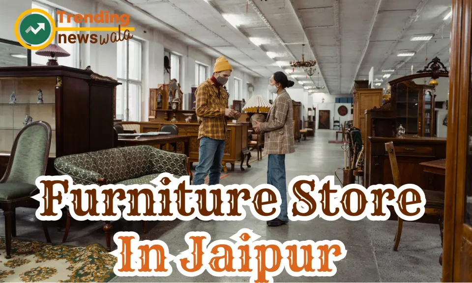 Furniture Store In Jaipur