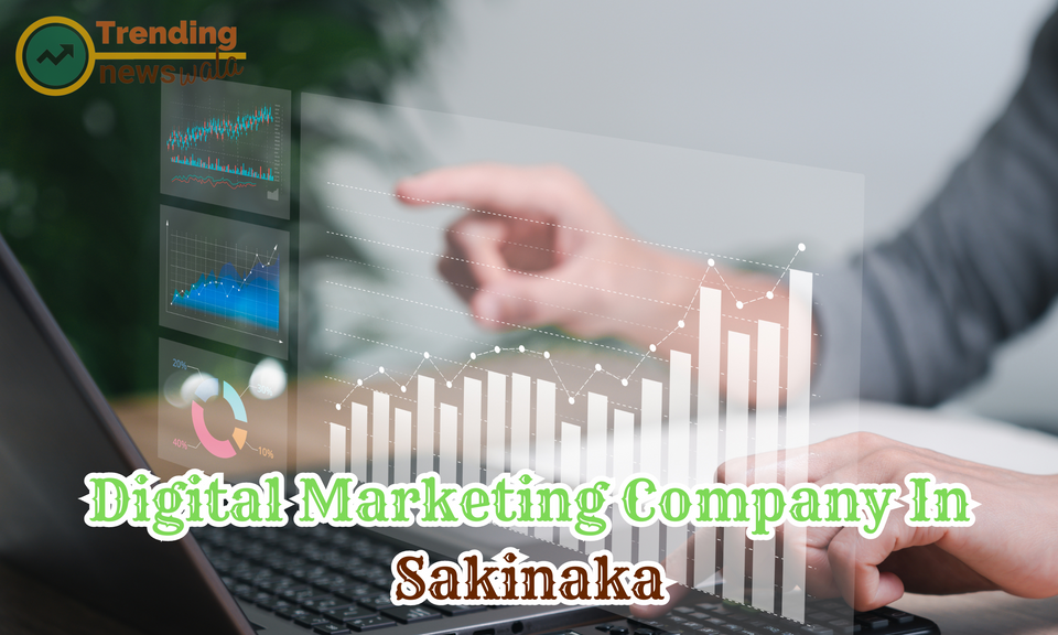 Digital Marketing Company In Sakinaka