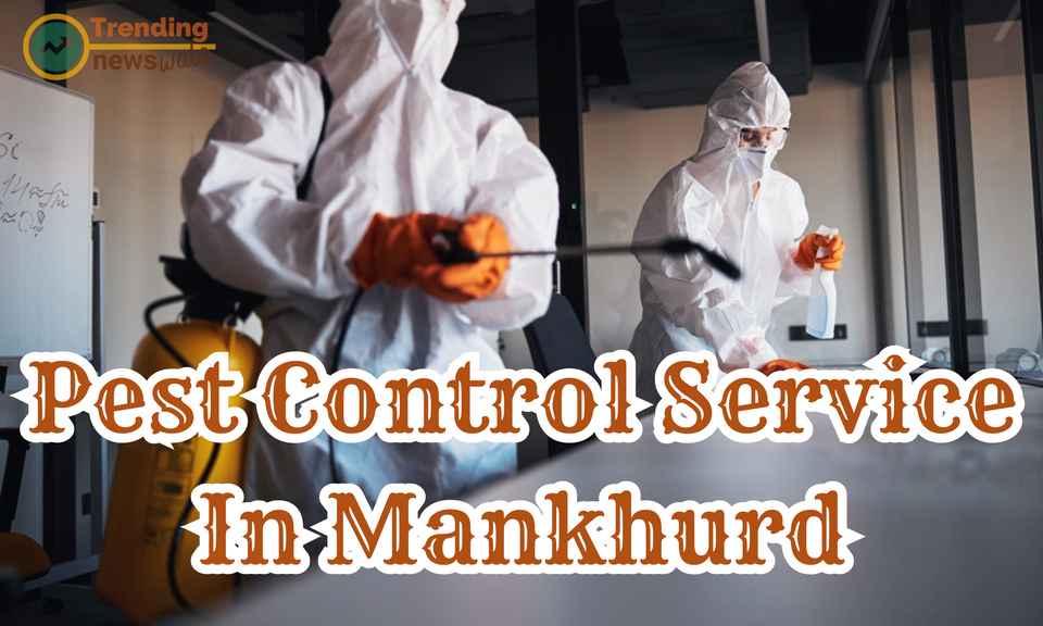 Pest Control Service In Mankhurd
